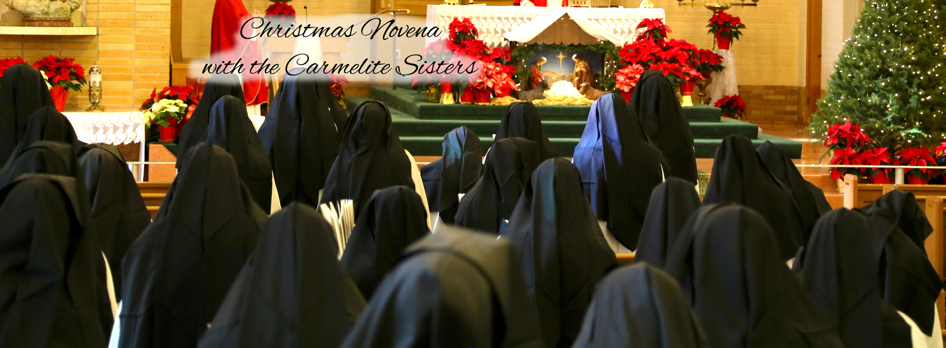 Community of Sisters praying in Chapel, 'Christmas Novena with the Carmelite Sisters'