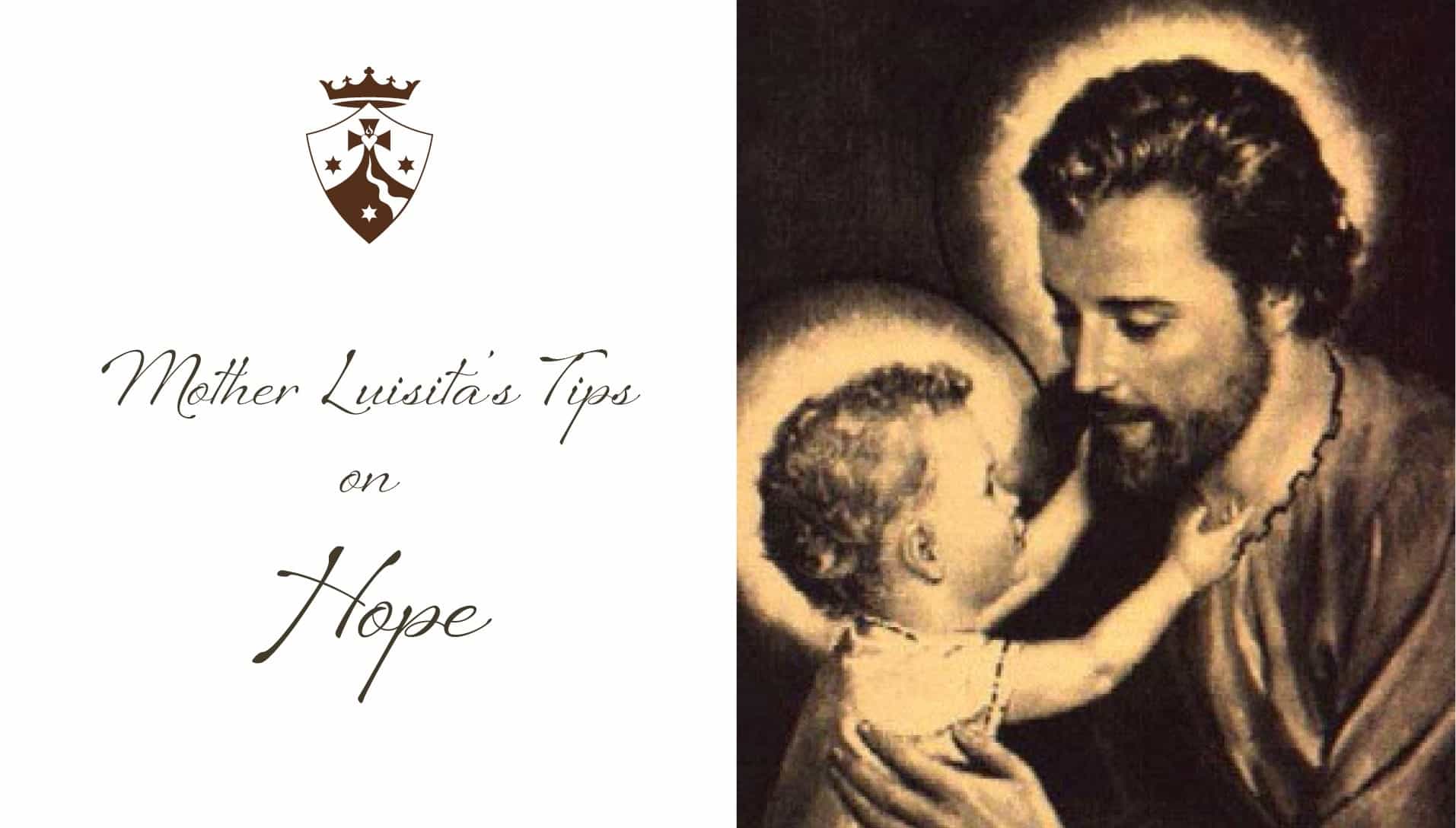 'Mother Luisita's Tips on Hope' image of baby Jesus reaching out to St Joseph