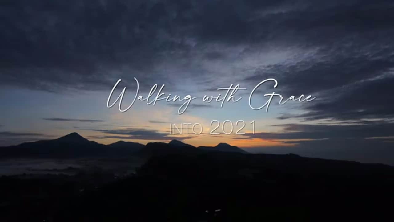 Silhouette of mountains and sunset, 'Walking with Grace into 2021'